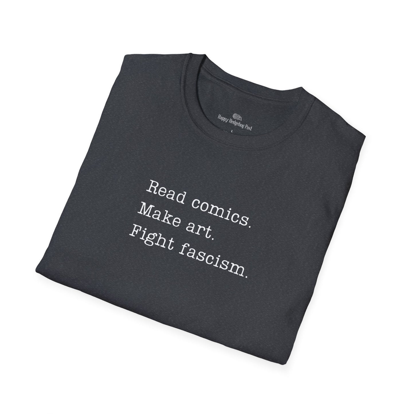 Read Comics, Fight Fascism Activist Tee Shirt
