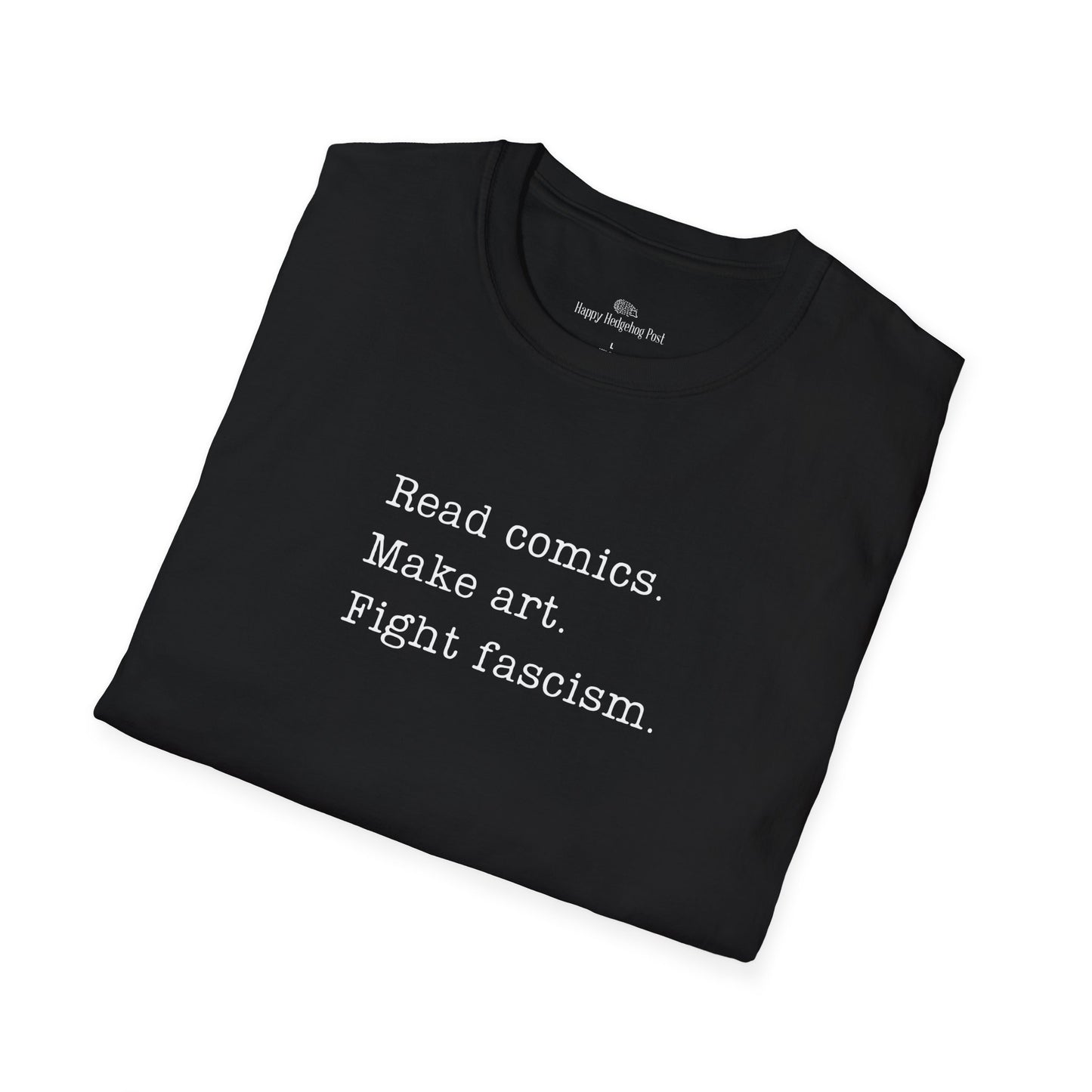 Read Comics, Fight Fascism Activist Tee Shirt