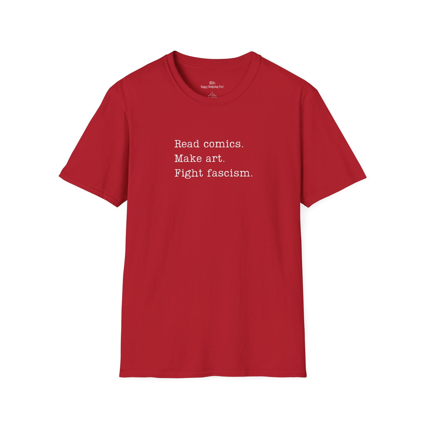 Read Comics, Fight Fascism Activist Tee Shirt