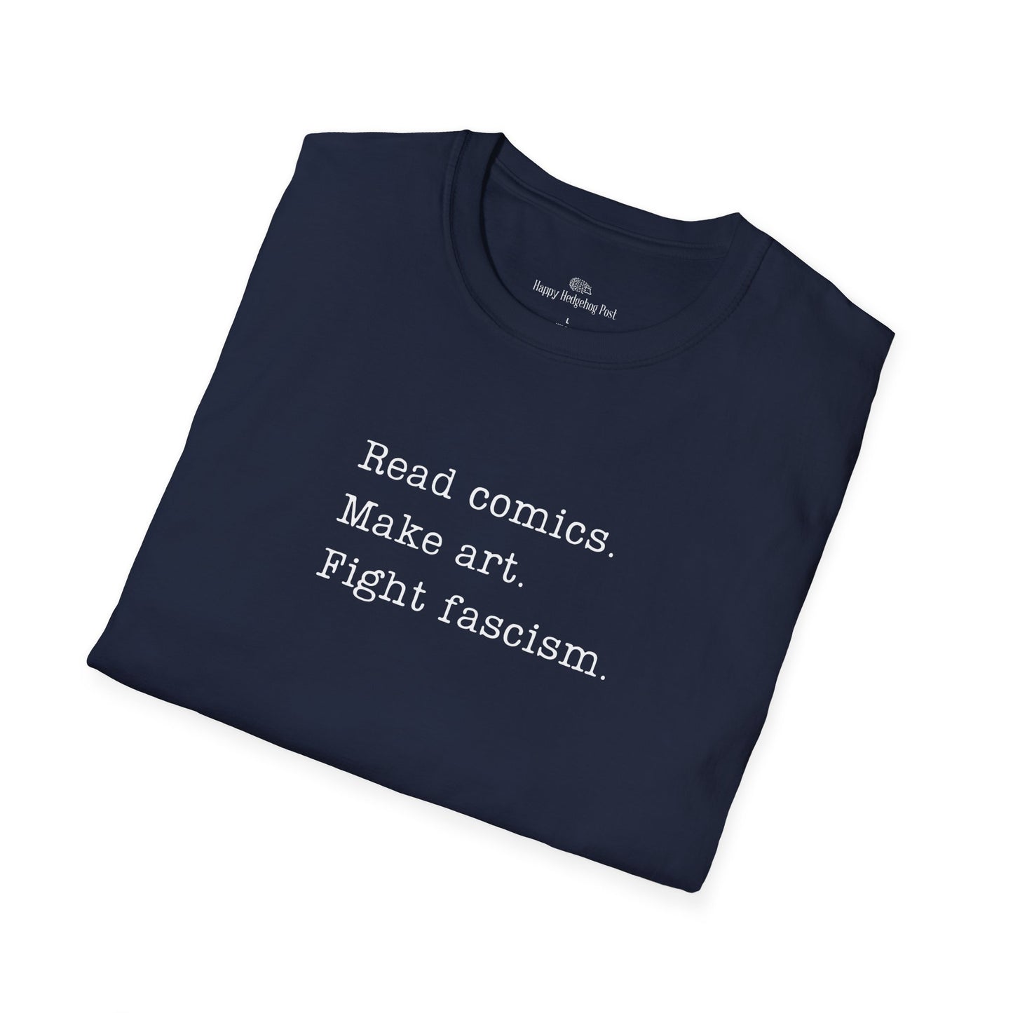 Read Comics, Fight Fascism Activist Tee Shirt