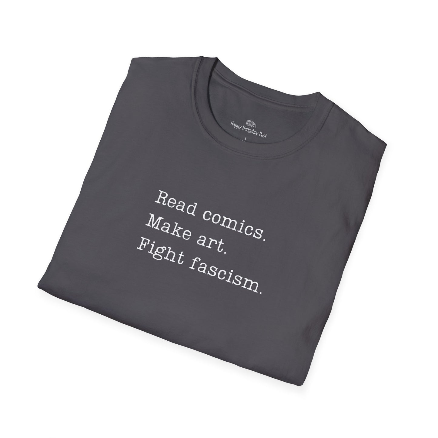 Read Comics, Fight Fascism Activist Tee Shirt