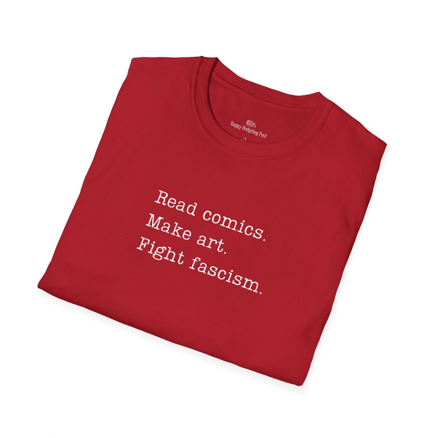 Read Comics, Fight Fascism Activist Tee Shirt