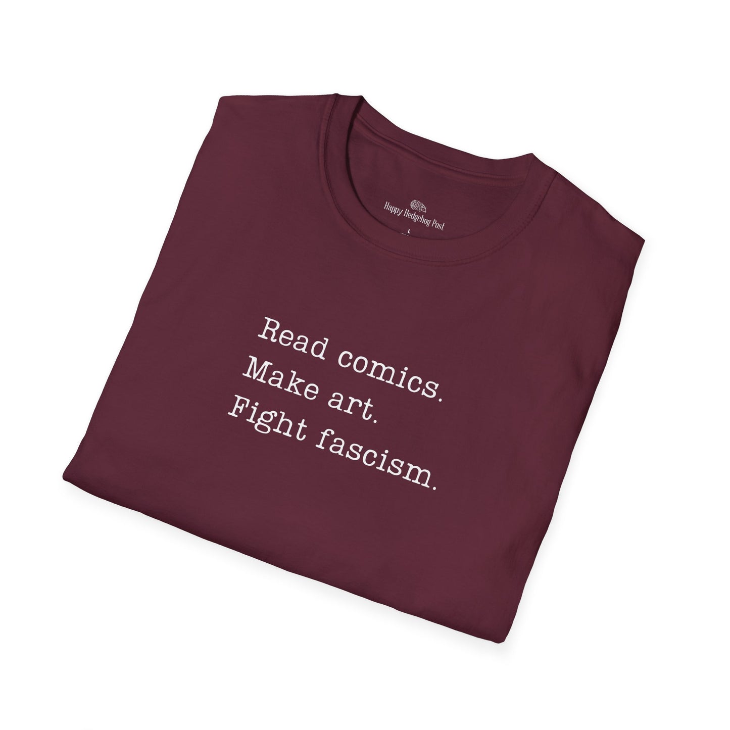 Read Comics, Fight Fascism Activist Tee Shirt