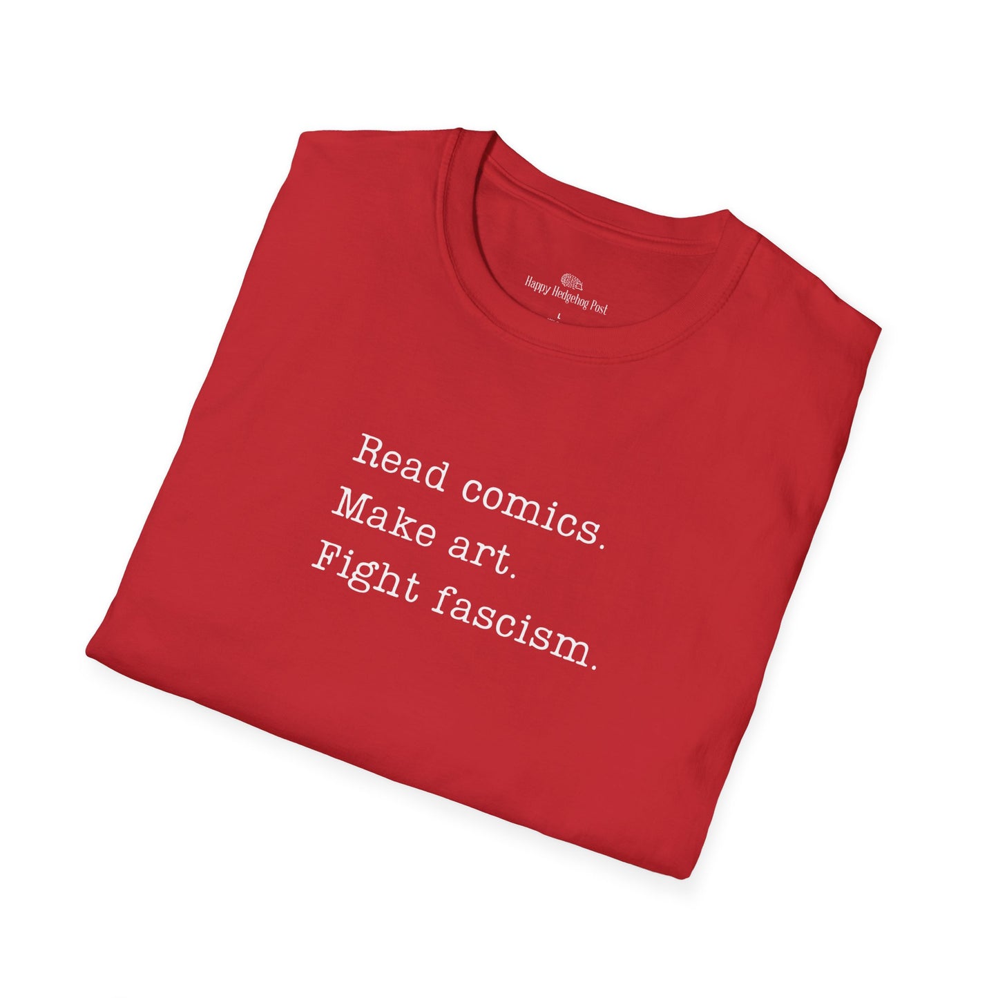 Read Comics, Fight Fascism Activist Tee Shirt