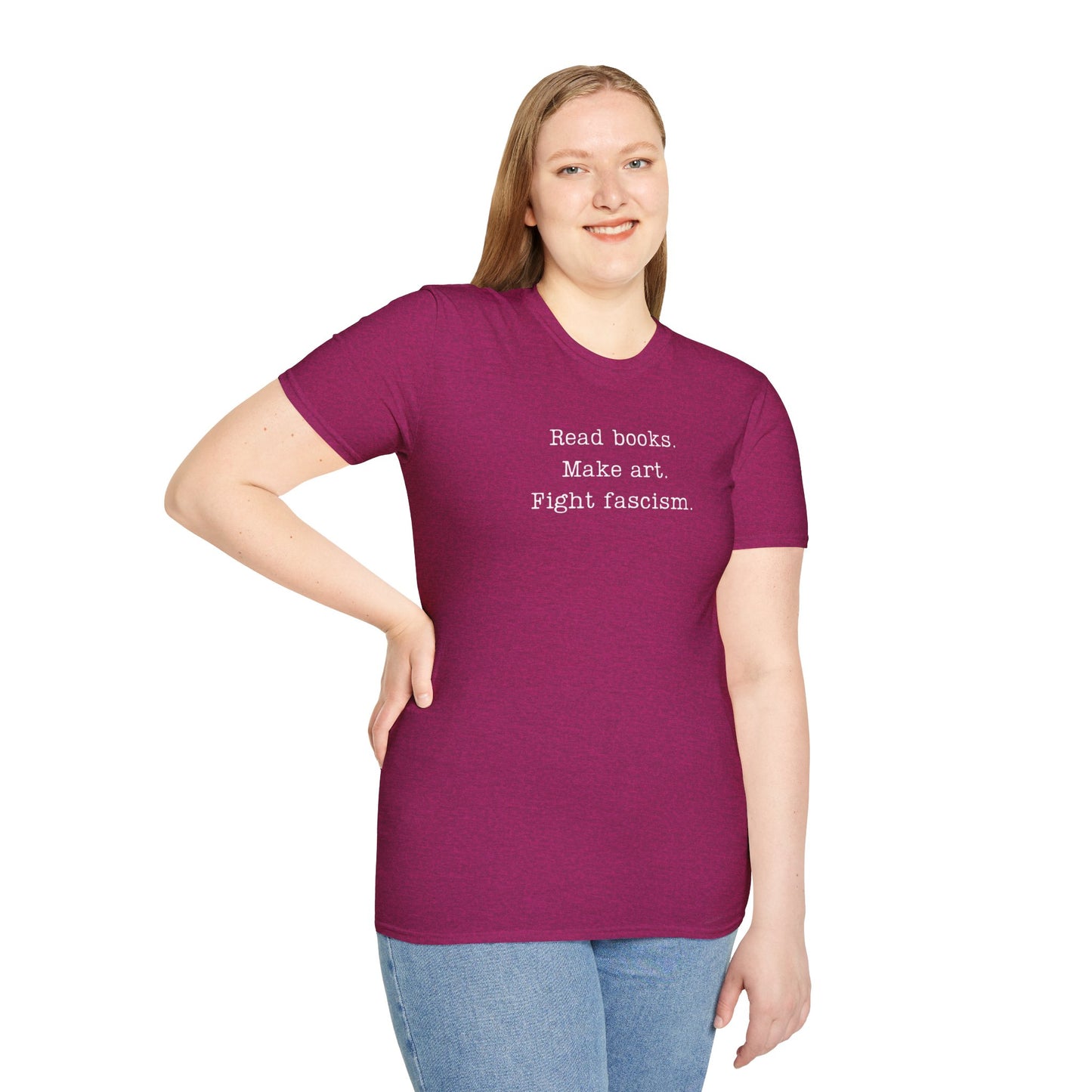 Read Books Make Art Fight Fascism T-Shirt  | Creative Resistance |  ACLU Donation