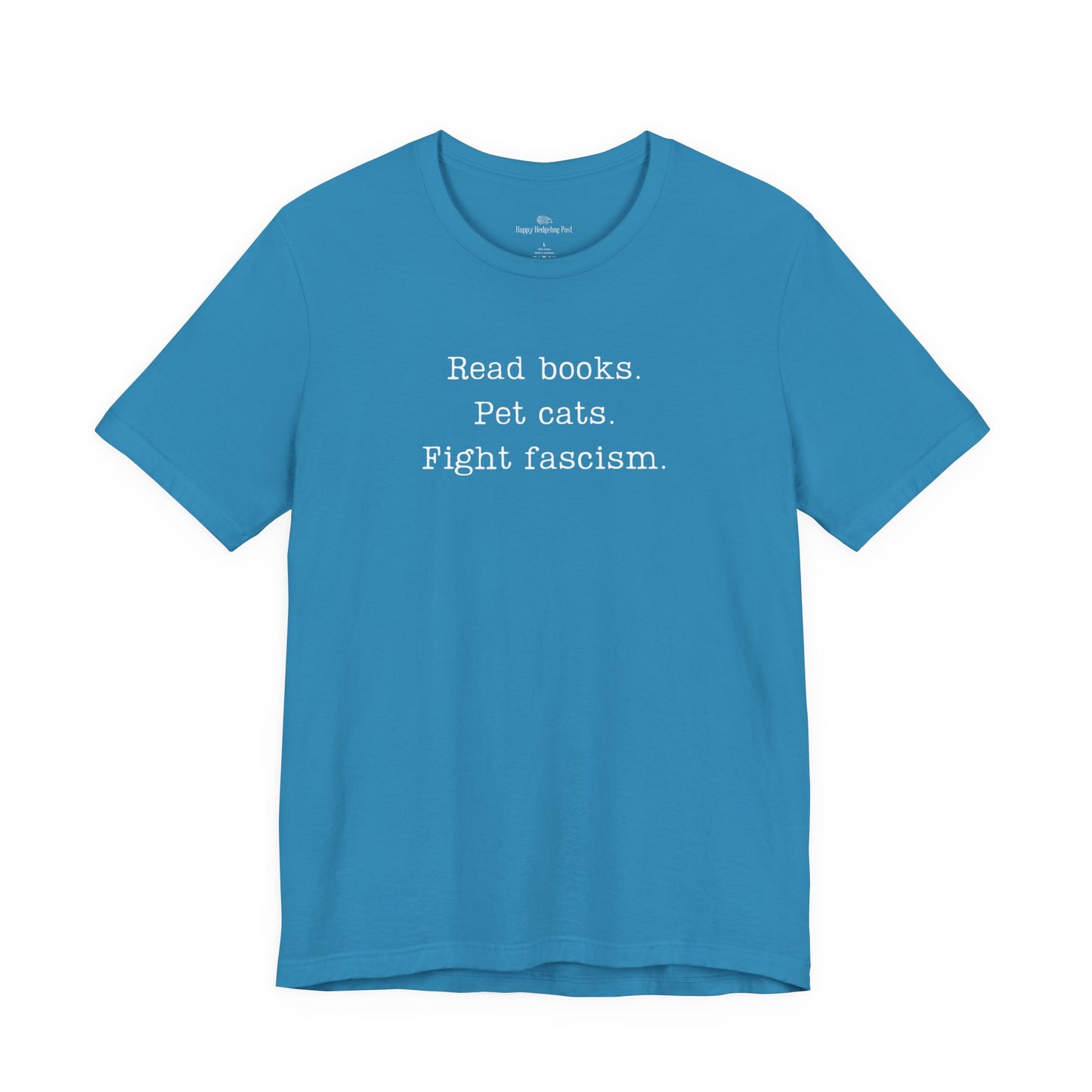Read Books Pet Cats Fight Fascism T-Shirt | Anti-Fascist Activist Tee | Cat Lover Resistance | ACLU Donation