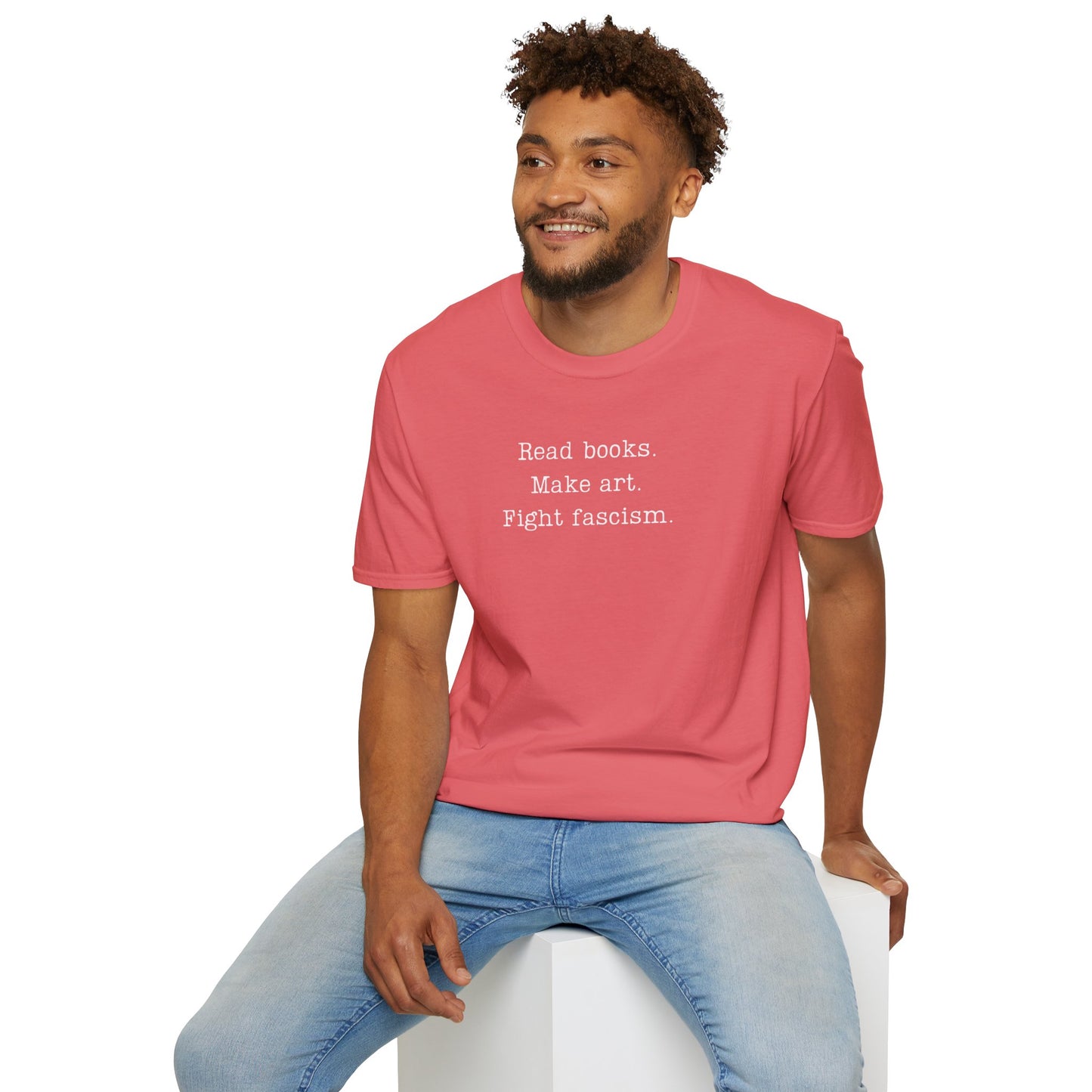 Read Books Make Art Fight Fascism T-Shirt  | Creative Resistance |  ACLU Donation