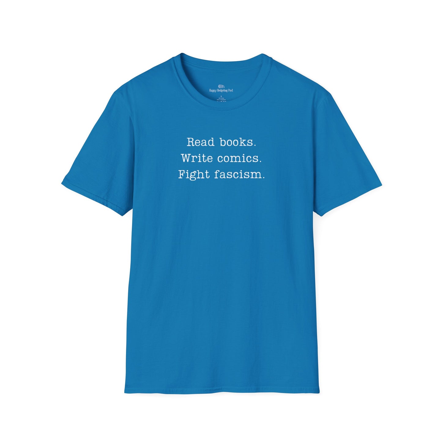 Read Books Write Comics Fight Fascism T-Shirt | Anti-Fascist Activist Tee | Literary Resistance | ACLU Donation