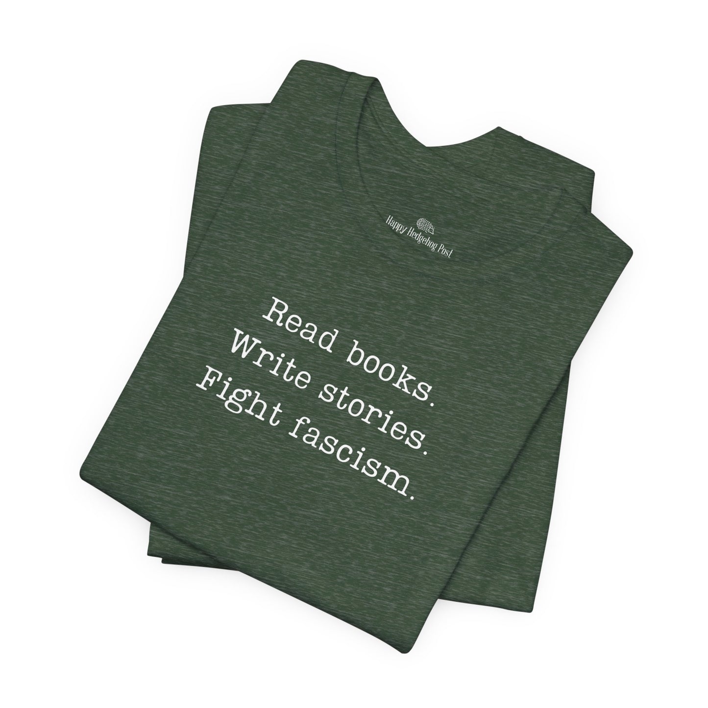Read Books Write Stories Fight Fascism T-Shirt | Anti-Fascist Protest Tee | Literary Resistance |  ACLU Donation