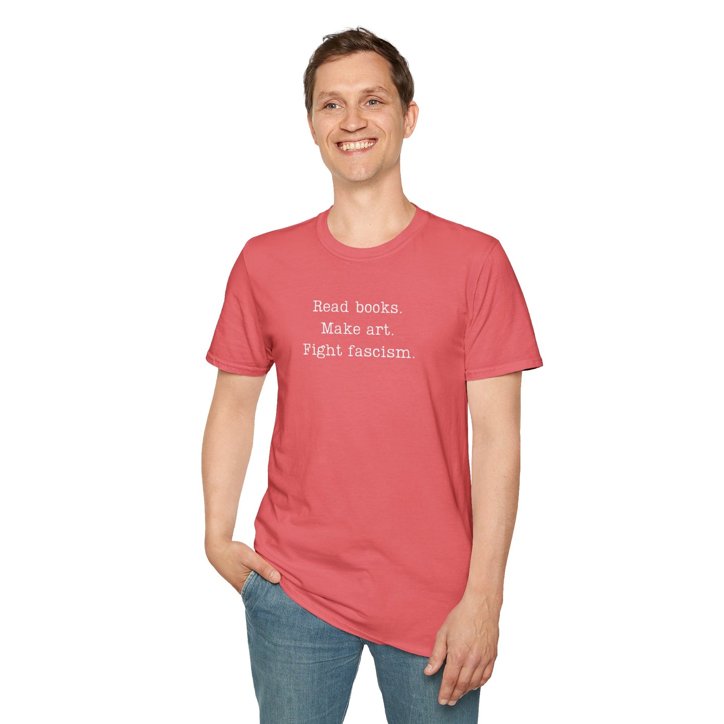 Read Books Make Art Fight Fascism T-Shirt  | Creative Resistance |  ACLU Donation