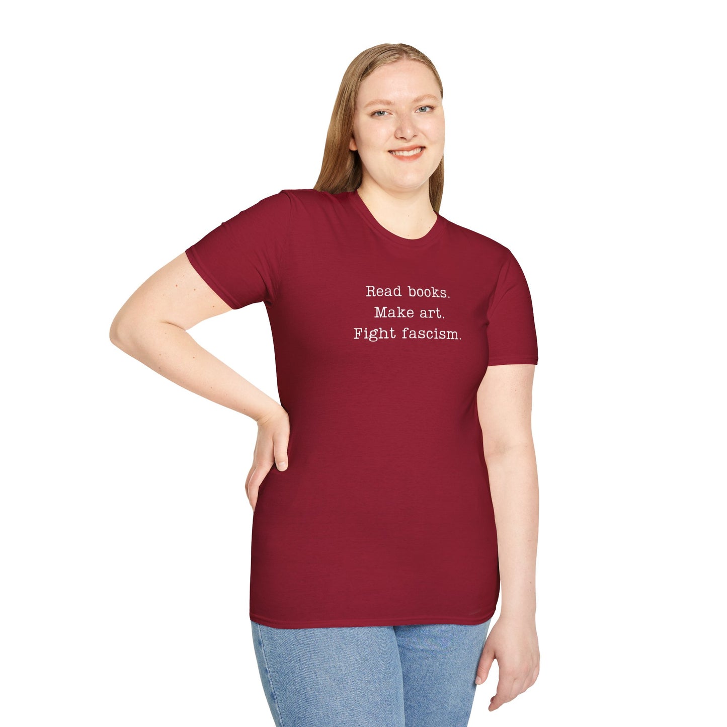 Read Books Make Art Fight Fascism T-Shirt  | Creative Resistance |  ACLU Donation
