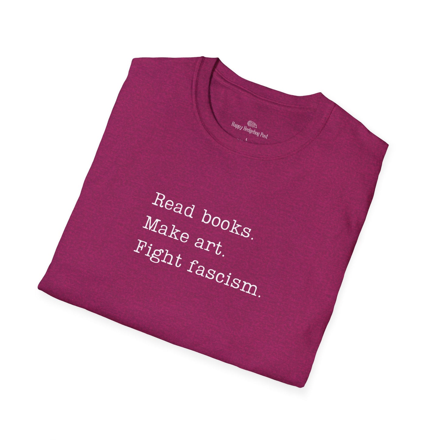 Read Books, Fight Fascism Activist Tee Shirt