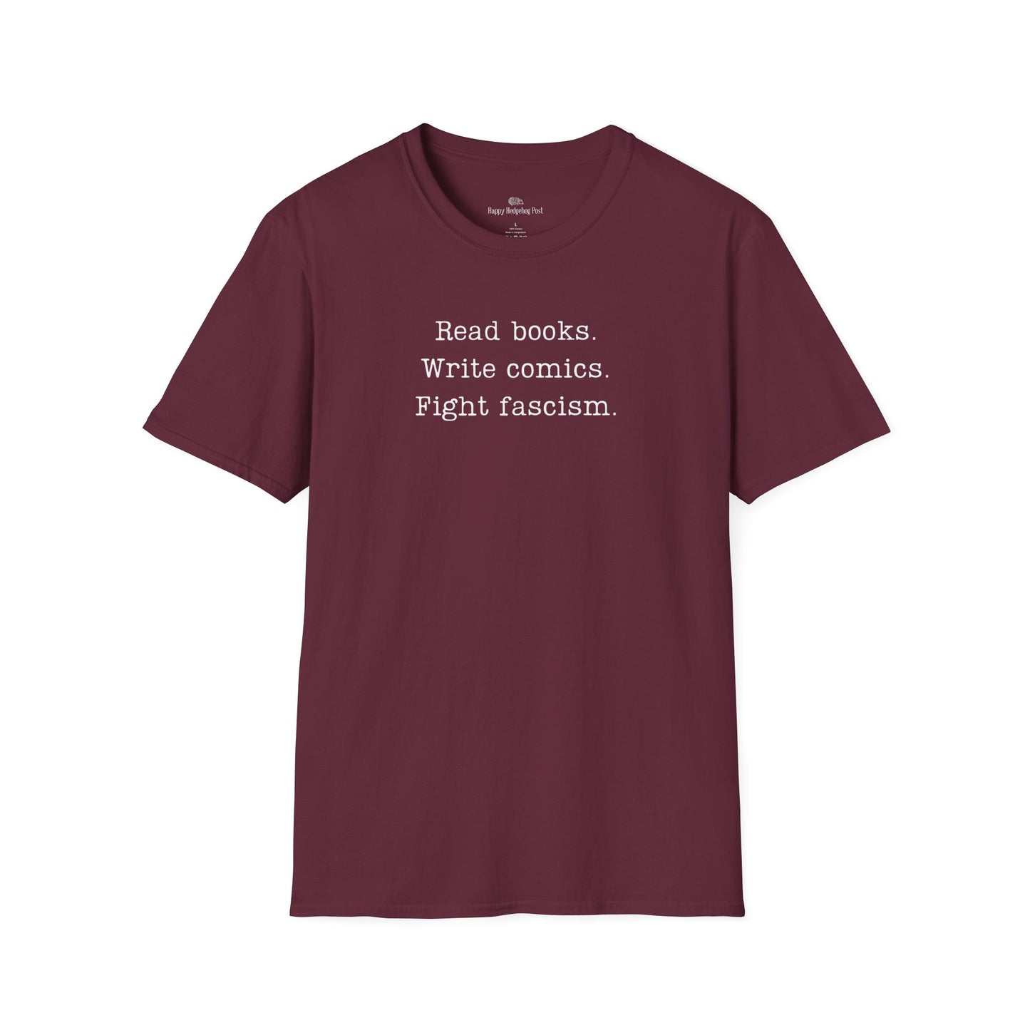 Read Books Write Comics Fight Fascism T-Shirt | Anti-Fascist Activist Tee | Literary Resistance | ACLU Donation