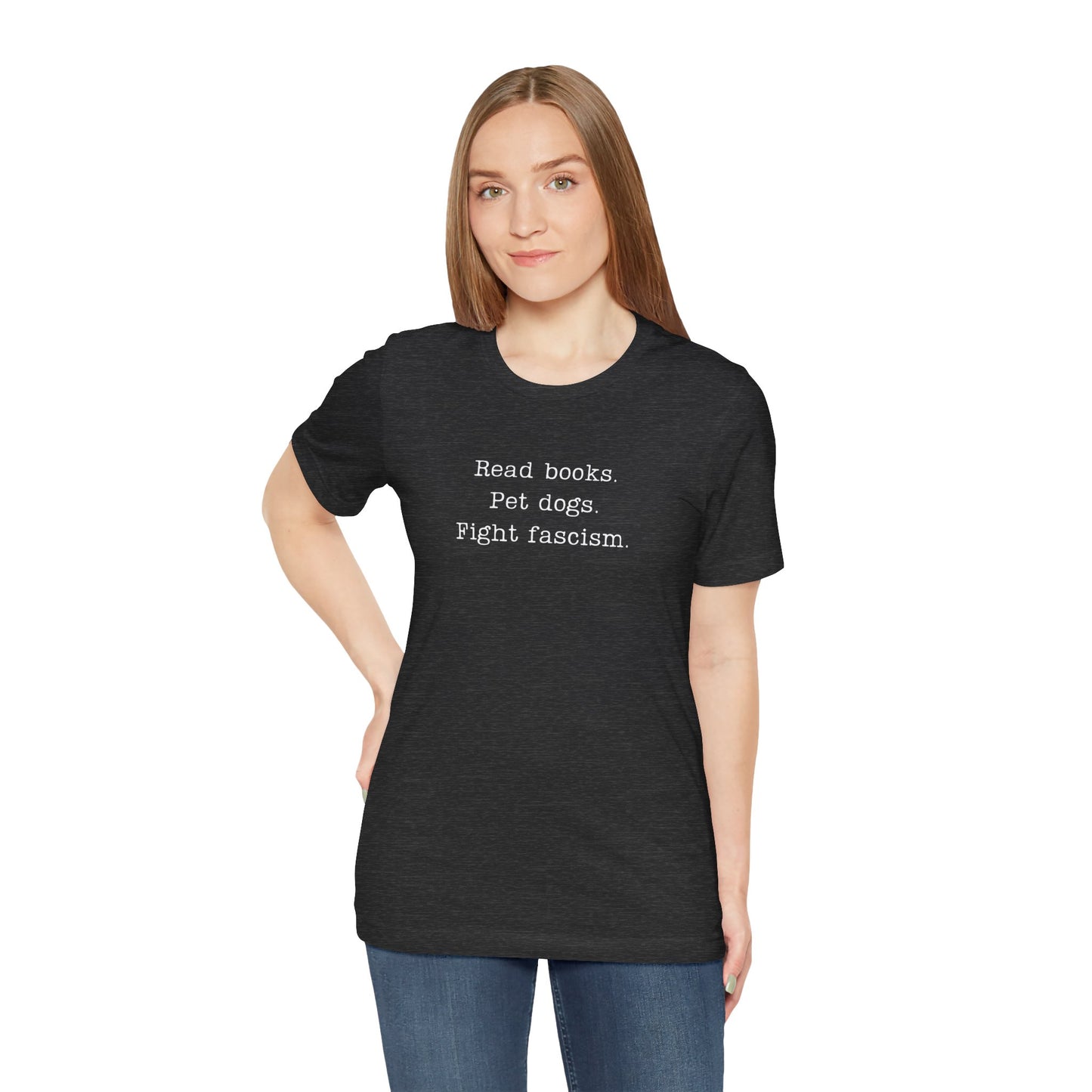 Read Books Pet Dogs Fight Fascism T-Shirt | Anti-Fascist Activist Tee | Dog Lover Resistance | ACLU Donation