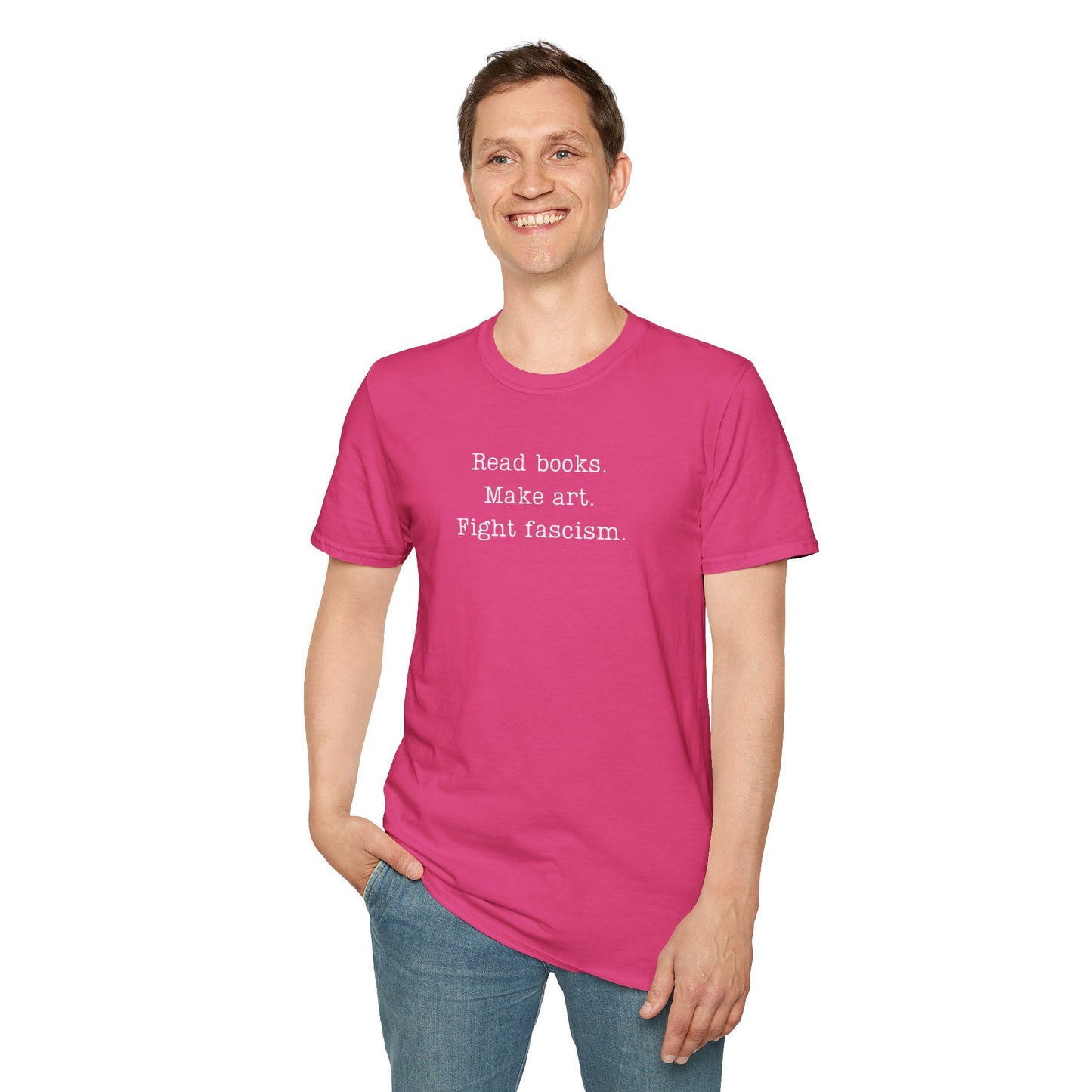 Read Books Make Art Fight Fascism T-Shirt  | Creative Resistance |  ACLU Donation