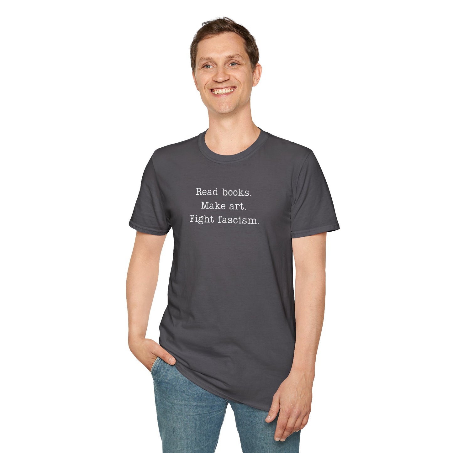 Read Books Make Art Fight Fascism T-Shirt  | Creative Resistance |  ACLU Donation