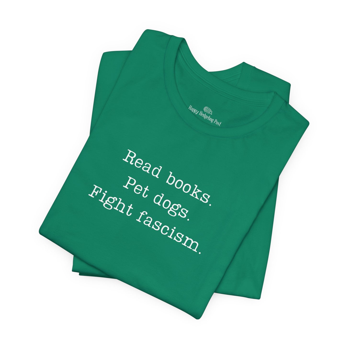 Read Books Pet Dogs Fight Fascism T-Shirt | Anti-Fascist Activist Tee | Dog Lover Resistance | ACLU Donation