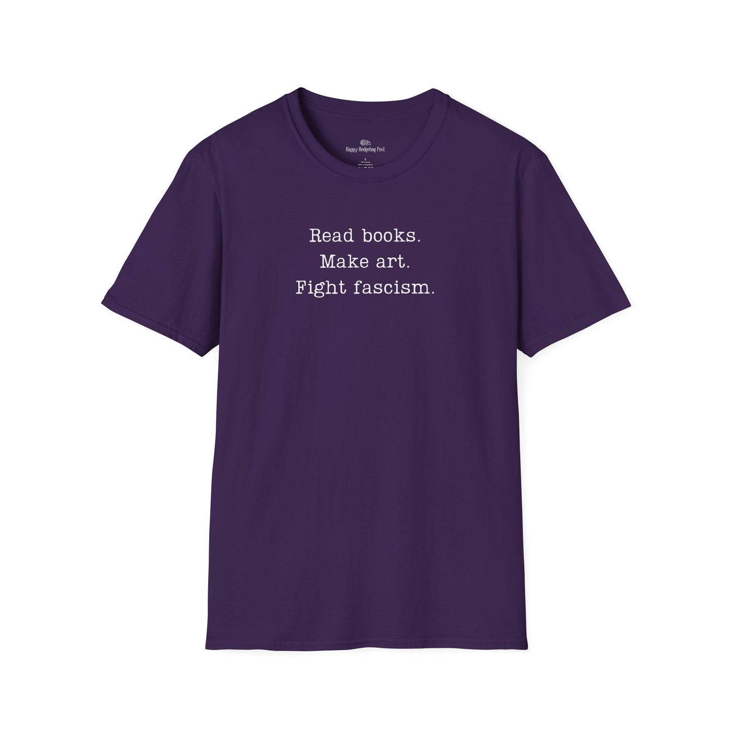 Read Books Make Art Fight Fascism T-Shirt  | Creative Resistance |  ACLU Donation
