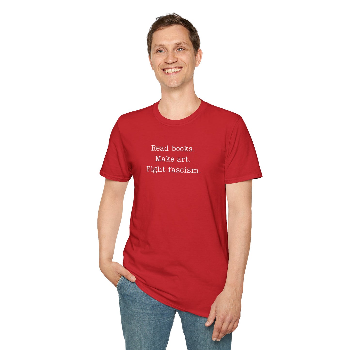 Read Books Make Art Fight Fascism T-Shirt  | Creative Resistance |  ACLU Donation