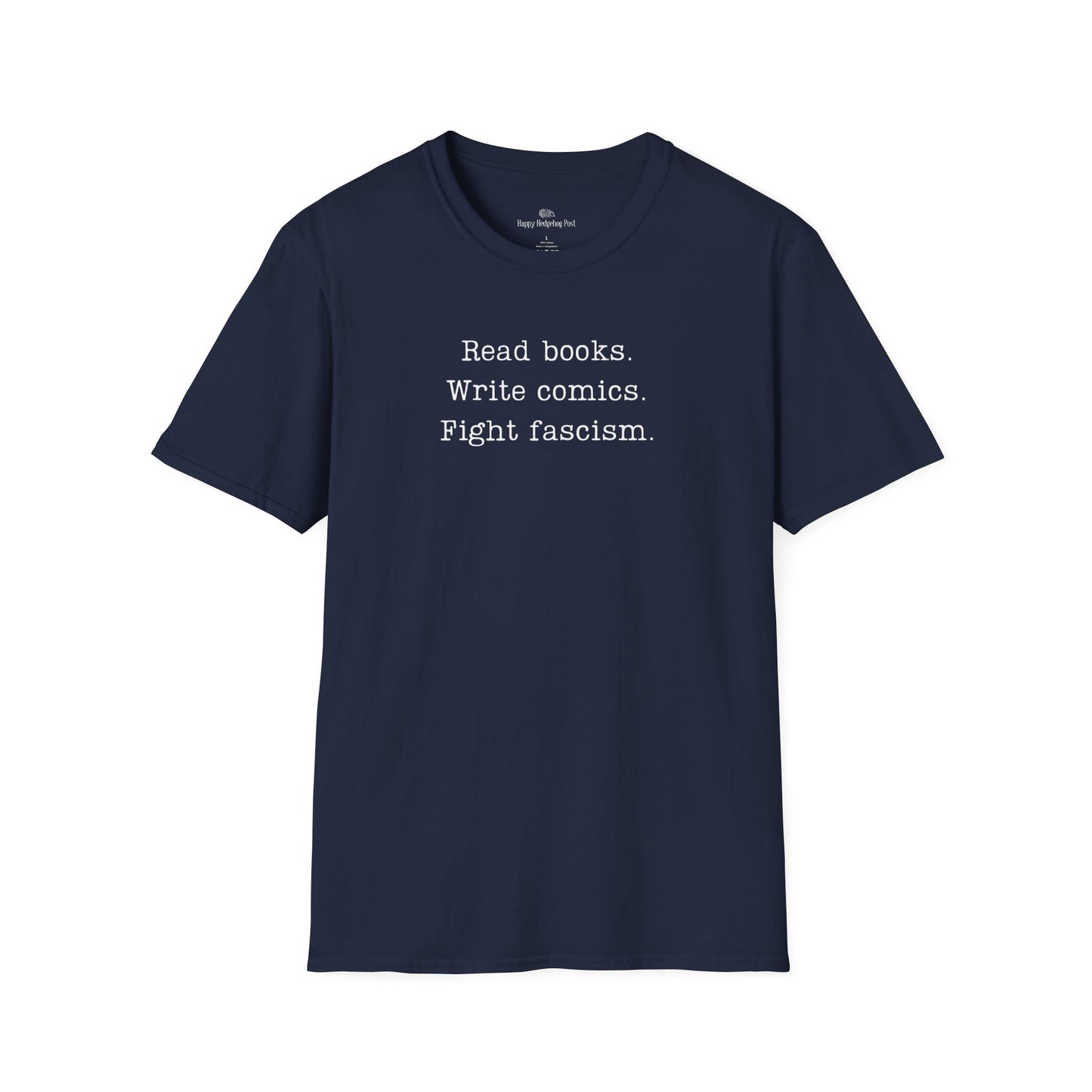 Read Books Write Comics Fight Fascism T-Shirt | Anti-Fascist Activist Tee | Literary Resistance | ACLU Donation