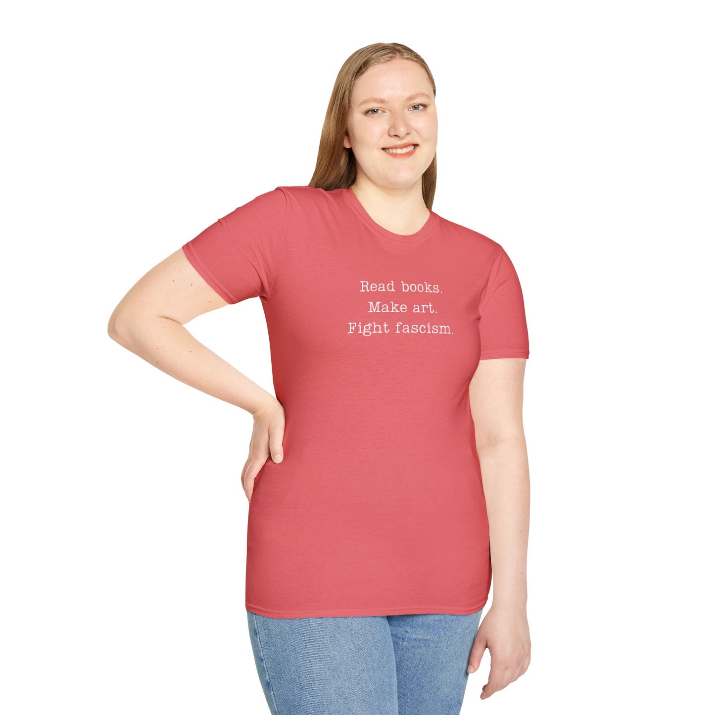 Read Books Make Art Fight Fascism T-Shirt  | Creative Resistance |  ACLU Donation