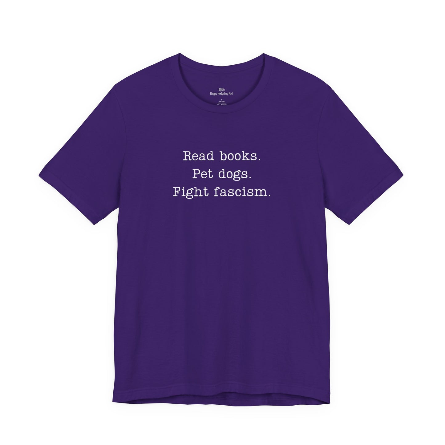 Read Books Pet Dogs Fight Fascism T-Shirt | Anti-Fascist Activist Tee | Dog Lover Resistance | ACLU Donation