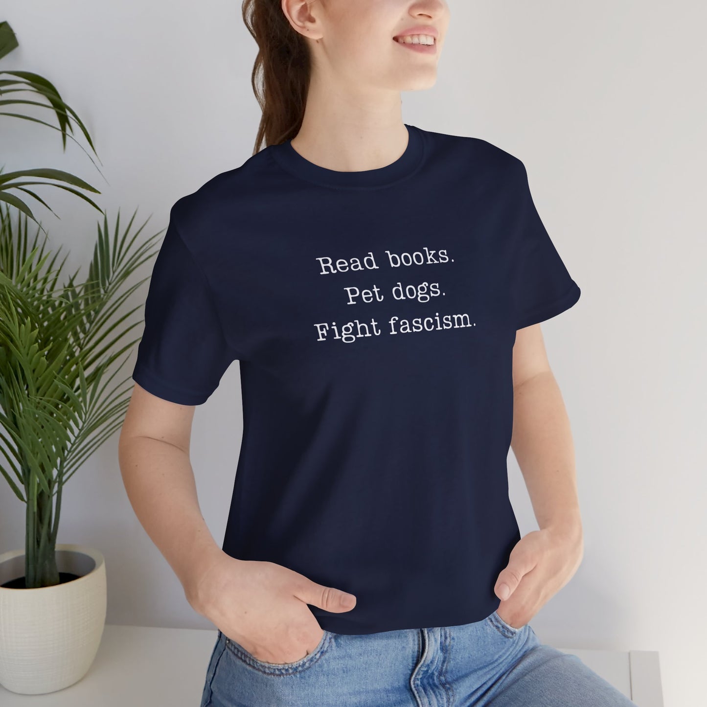 Read Books Pet Dogs Fight Fascism T-Shirt | Anti-Fascist Activist Tee | Dog Lover Resistance | ACLU Donation