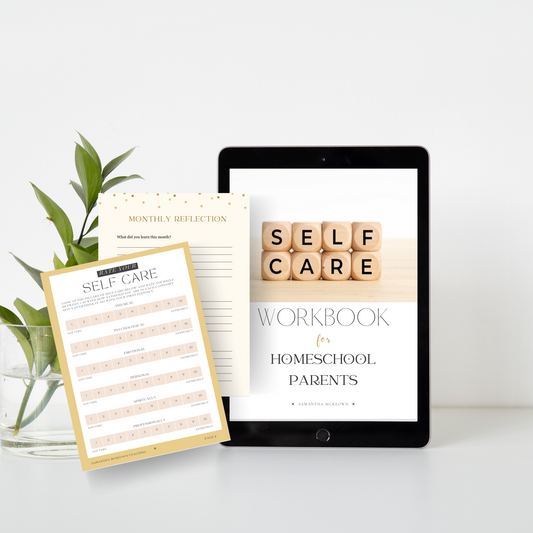 Self Care for Homeschool Parents Workbook PDF - Updated