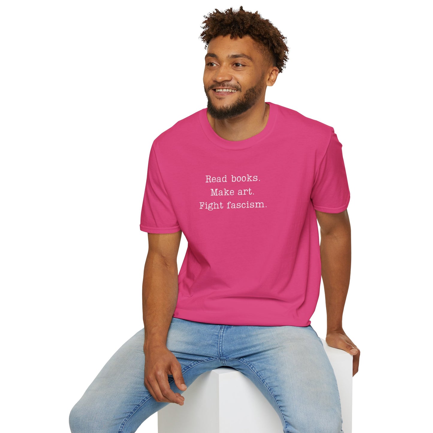 Read Books Make Art Fight Fascism T-Shirt  | Creative Resistance |  ACLU Donation