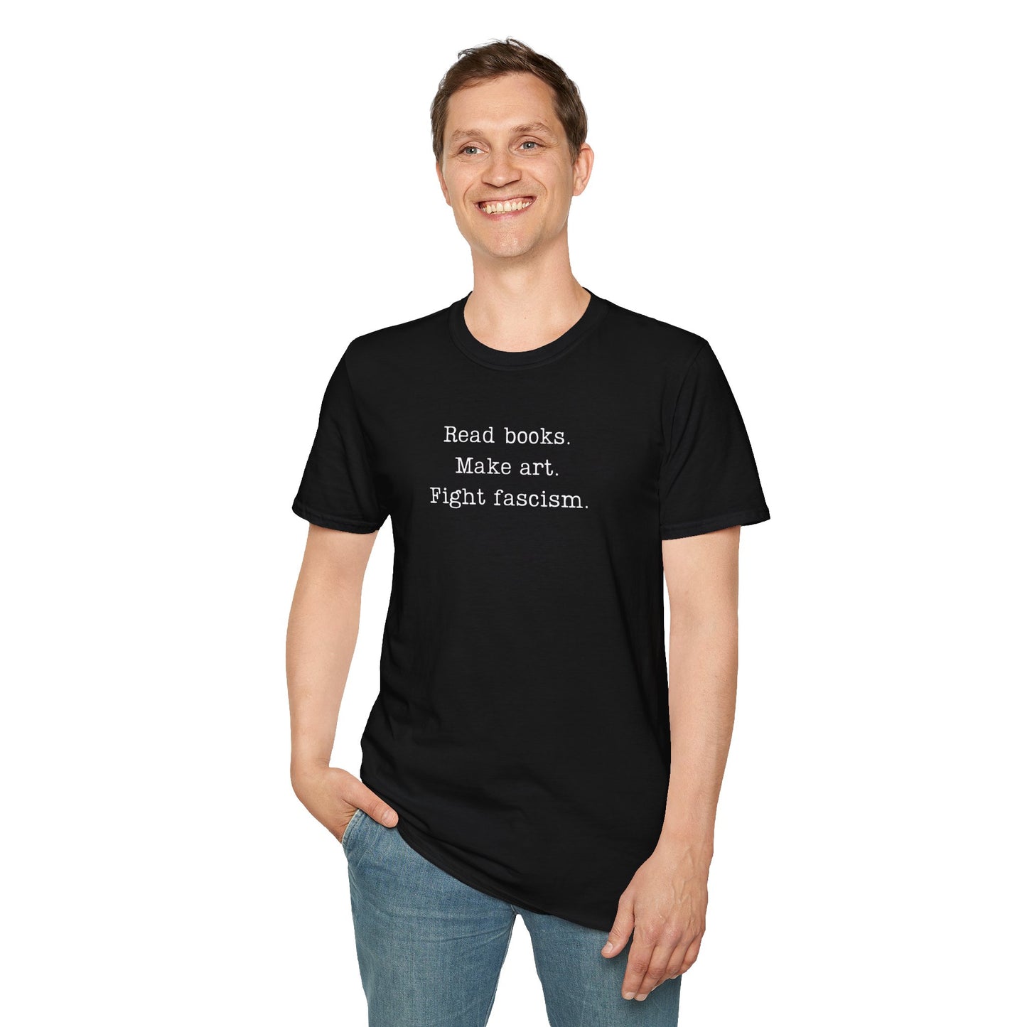 Read Books Make Art Fight Fascism T-Shirt  | Creative Resistance |  ACLU Donation
