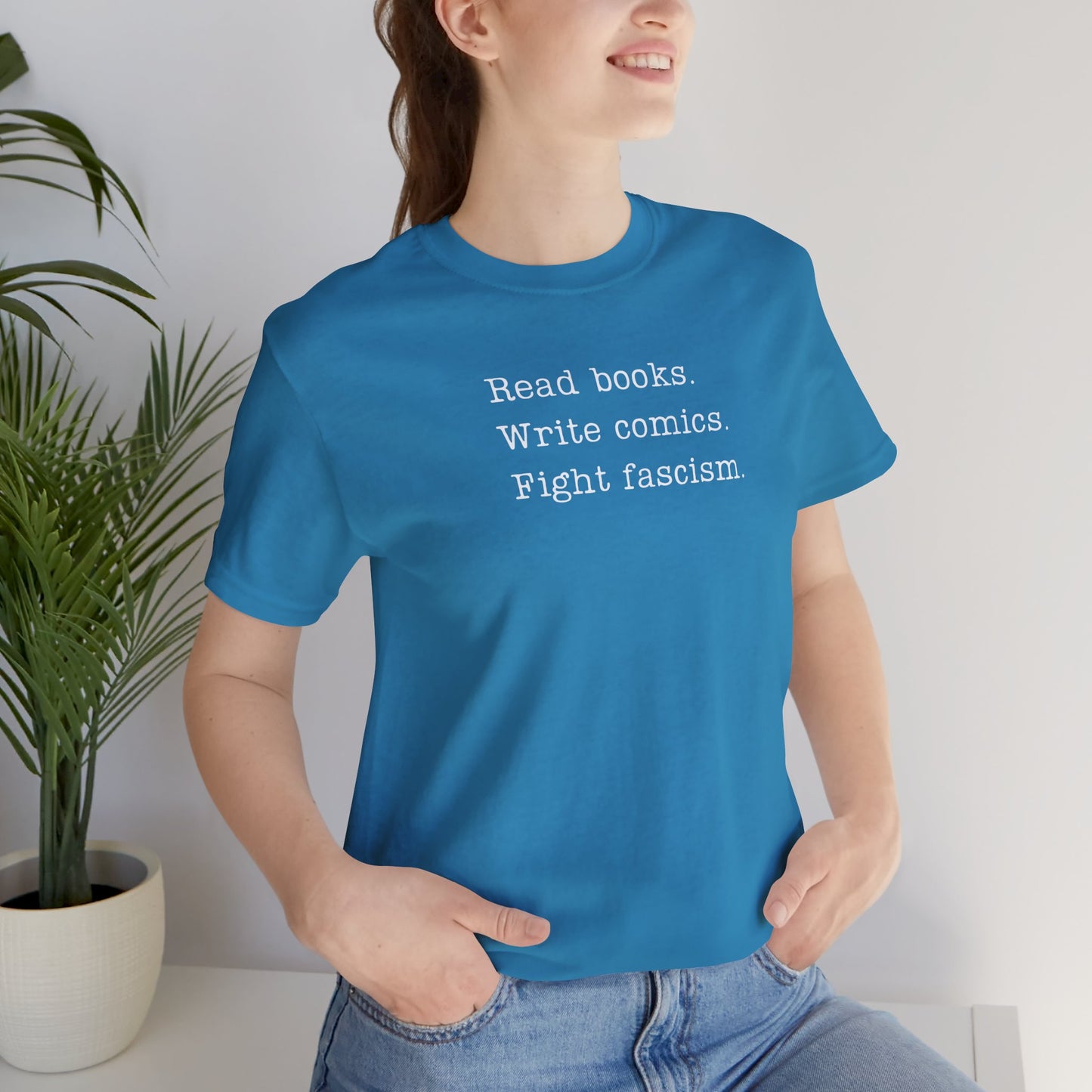 Read Books, Write Comics, Fight Fascism Unisex Shirt