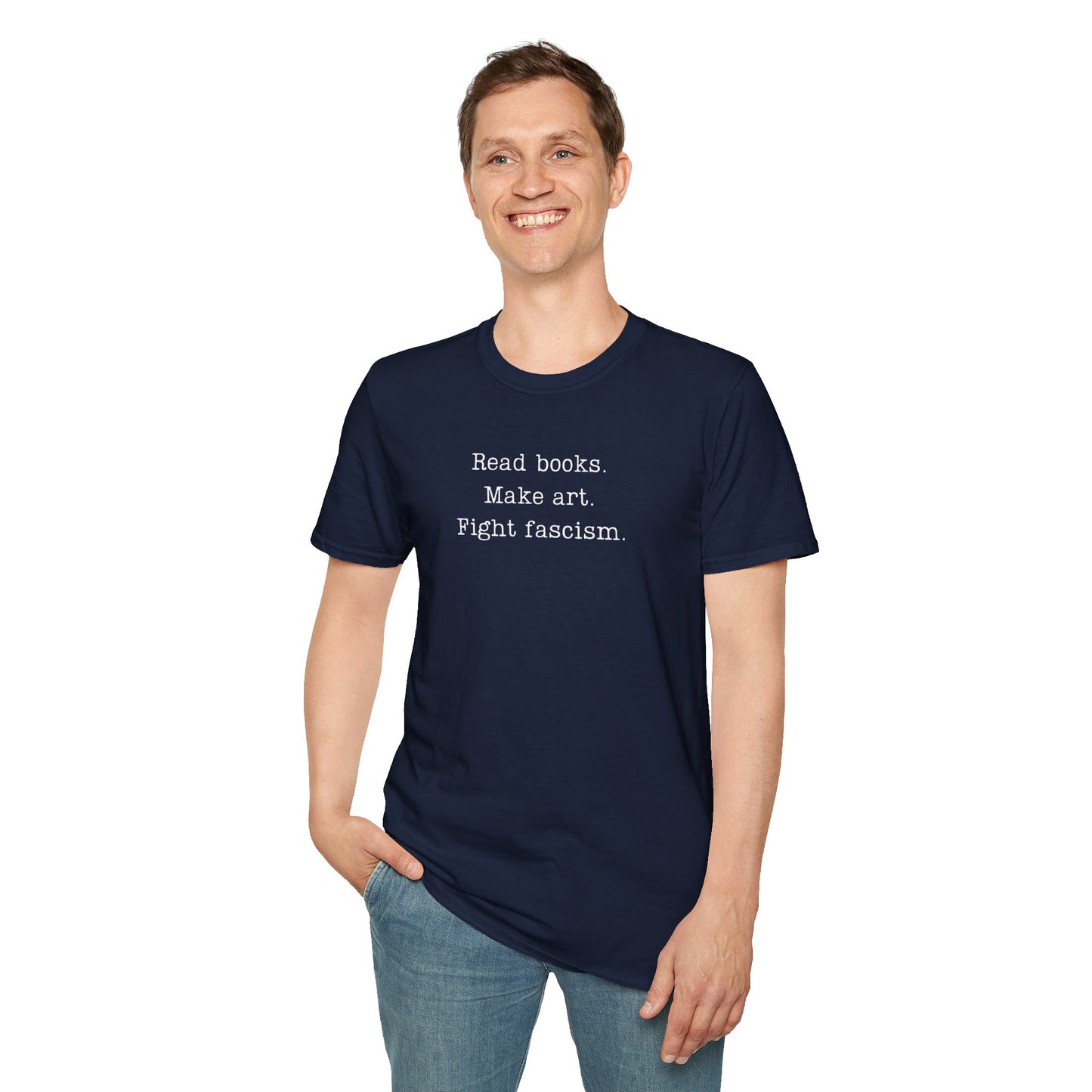 Read Books Make Art Fight Fascism T-Shirt  | Creative Resistance |  ACLU Donation