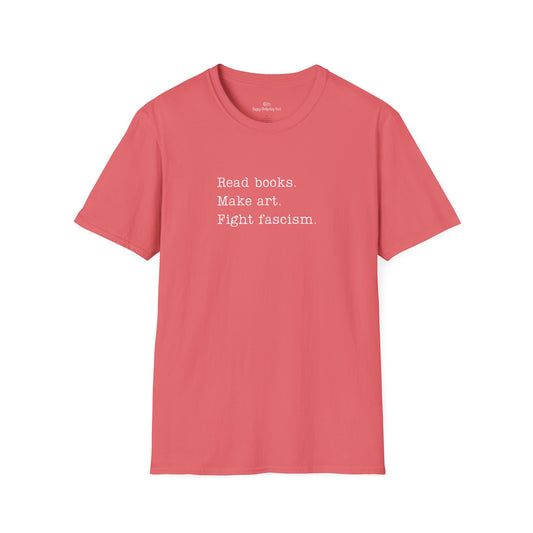 Read Books, Fight Fascism Activist Tee Shirt