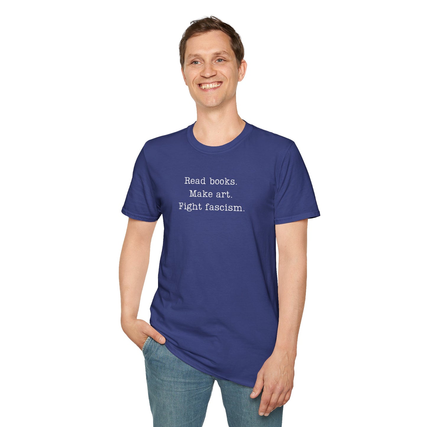 Read Books Make Art Fight Fascism T-Shirt  | Creative Resistance |  ACLU Donation
