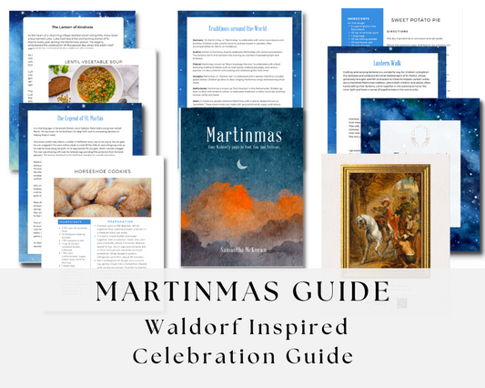 Martinmas Mini Celebration Guide PDF |Crafts, Recipes, Story | Waldorf Homeschool